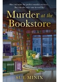 Sue Minix - Murder at the bookstore