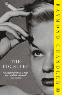 Рэймонд Чандлер - The Big Sleep