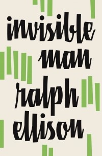 Ральф Эллисон - invisible Man