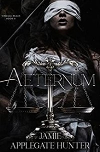 Джейми Эпплгейт Хантер - Aeternum