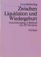 Anna Köbberling - Zwischen Liquidation und Wiedergeburt