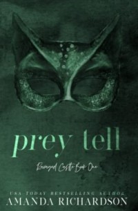 Аманда Ричардсон - Prey Tell