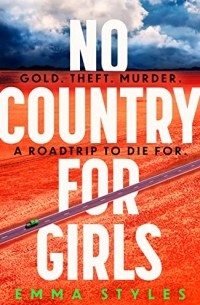 Эмма Стайлс - No Country for Girls
