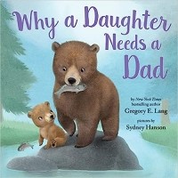  - Why a Daughter Needs a Dad