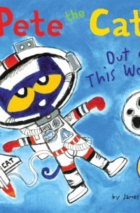 Дин Джеймс - Pete the Cat. Out of This World