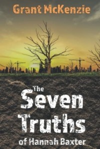Грант Маккензи - The Seven Truths of Hannah Baxter