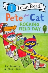  - Pete the Cat. Rocking Field Day