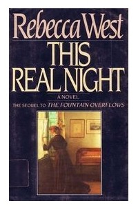 Ребекка Уэст - This Real Night