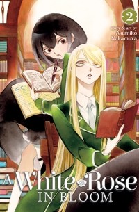 Асумико Накамура - A White Rose in Bloom, Vol. 2