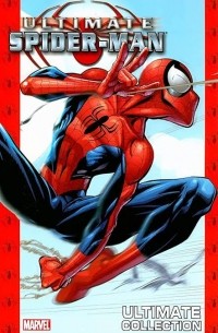 Брайан Майкл Бендис - Ultimate Spider-Man Ultimate Collection - Book 2