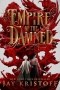 Джей Кристофф - Empire of the Damned