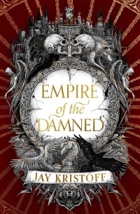 Джей Кристофф - Empire of the Damned