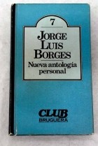 Хорхе Луис Борхес - Nueva antología personal