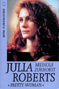 Meinolf Zurhorst - Julia Roberts. «Pretty Woman». Band  168