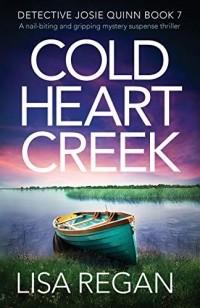 Lisa Regan - Cold Heart Creek
