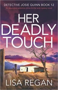 Lisa Regan - Her Deadly Touch