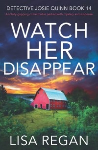 Lisa Regan - Watch Her Disappear
