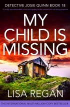 Lisa Regan - My Child is Missing