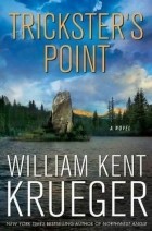 Уильям Кент Крюгер - Trickster&#039;s Point
