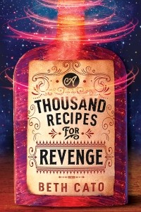 Бет Кейто - A Thousand Recipes for Revenge