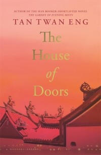 Тан Тван Энг - The House of Doors