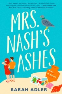 Sarah Adler - Mrs. Nash's Ashes