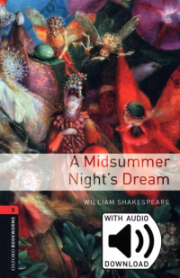 Уильям Шекспир - A Midsummer Night's Dream. Level 3 + MP3 audio pack