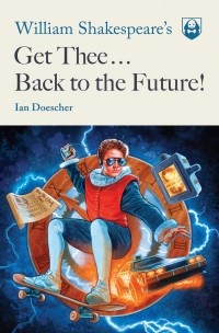 Ян Дошер - Get Thee Back to the Future!