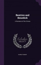 Hawley Smart - Beatrice and Benedick: A Romance of the Crimea