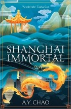 A.Y. Chao - Shanghai Immortal