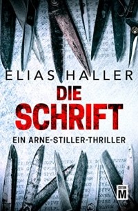 Элиас Халлер - Die Schrift