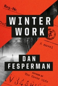 Дэн Фесперман - Winter Work