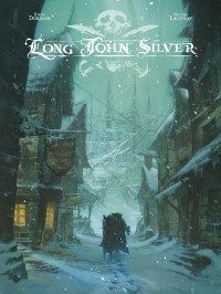  - Long John Silver intégrale - tome 1