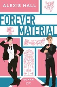 Алексис Холл - Forever Material