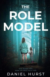 Дэниел Херст - The Role Model