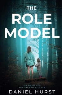 Дэниел Херст - The Role Model