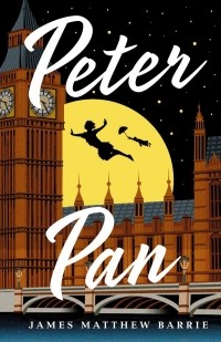 Джеймс Барри - Peter Pan