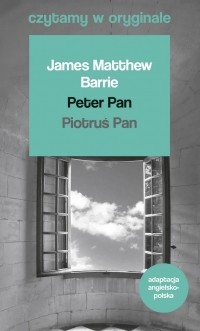 Джеймс Барри - Czytamy w oryginale. Peter Pan. Piotruś Pan (сборник)