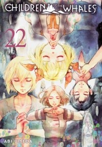 Аби Умэда - Children of the Whales, Vol. 22