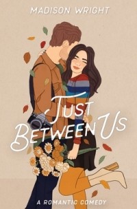 Madison Wright - Just Between Us