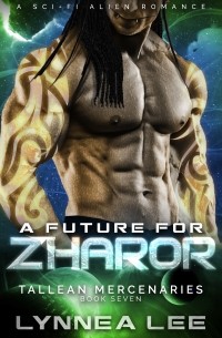 Lynnea Lee - A Future for Zharor