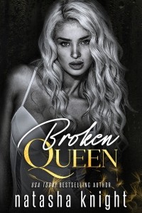 Natasha Knight - Broken Queen