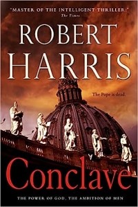 Роберт Харрис - Conclave