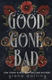 Джиана Дарлинг - Good Gone Bad