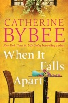 Catherine Bybee - When It Falls Apart