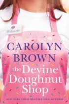 Carolyn Brown - The Devine Doughnut Shop