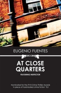 Эухенио Фуэнтес - At Close Quarters