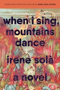 Irene Solà - When I Sing, Mountains Dance