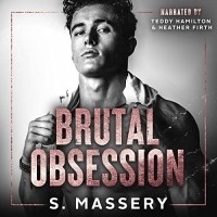 С. Массери - Brutal Obsession