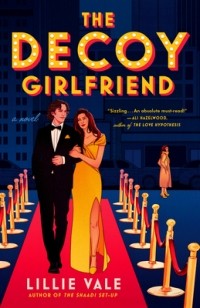 Lillie Vale - The Decoy Girlfriend